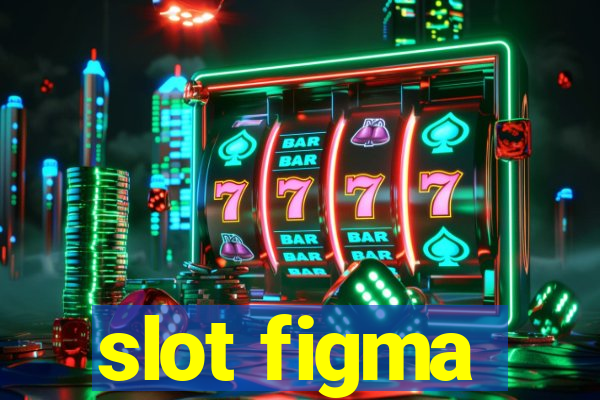 slot figma