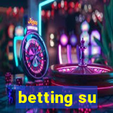 betting su