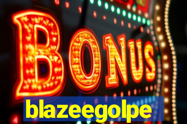 blazeegolpe