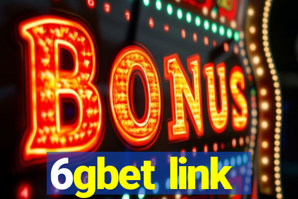 6gbet link