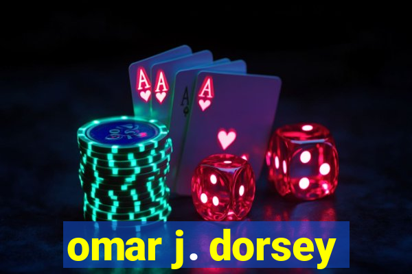 omar j. dorsey