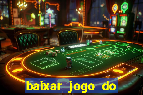 baixar jogo do fortune tiger