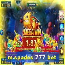 m.spades 777 bet