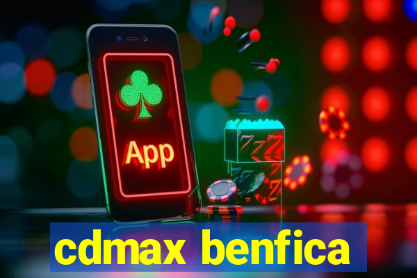 cdmax benfica