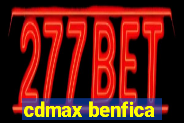 cdmax benfica