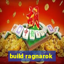 build ragnarok