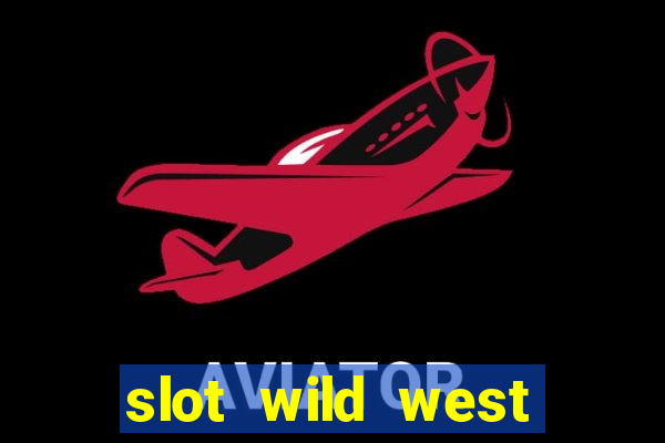 slot wild west gold demo