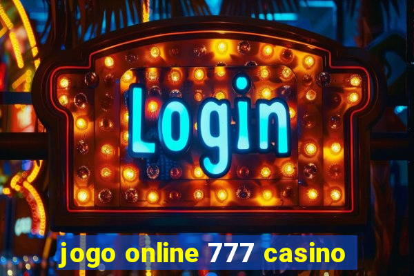 jogo online 777 casino