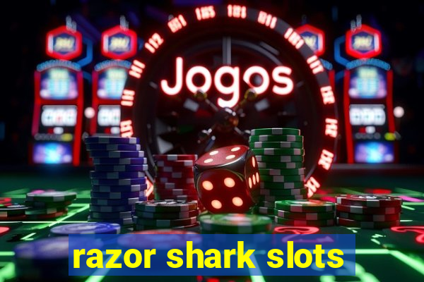 razor shark slots