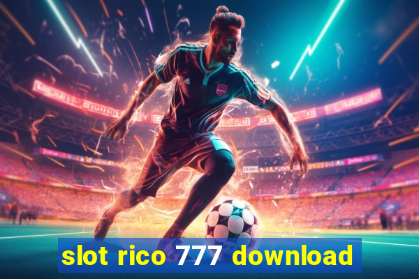 slot rico 777 download