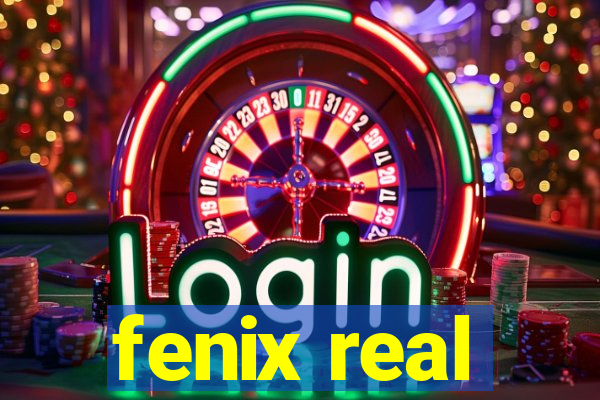 fenix real