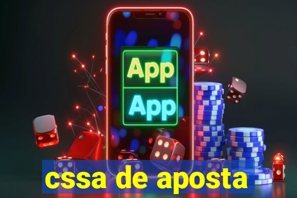 cssa de aposta