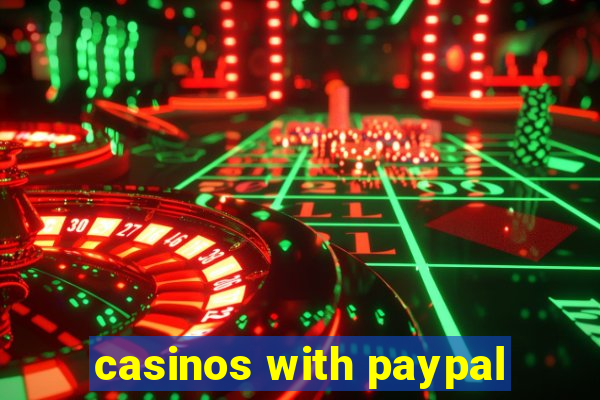 casinos with paypal