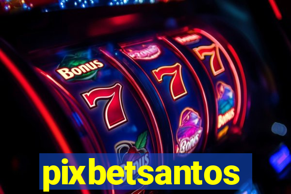 pixbetsantos