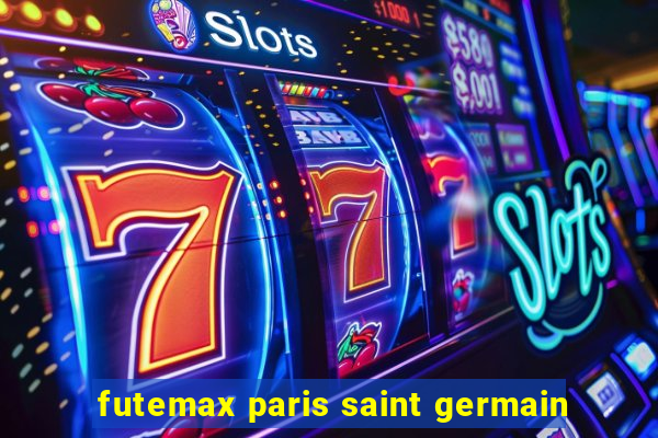 futemax paris saint germain