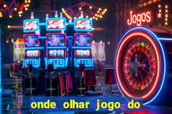 onde olhar jogo do grêmio hoje