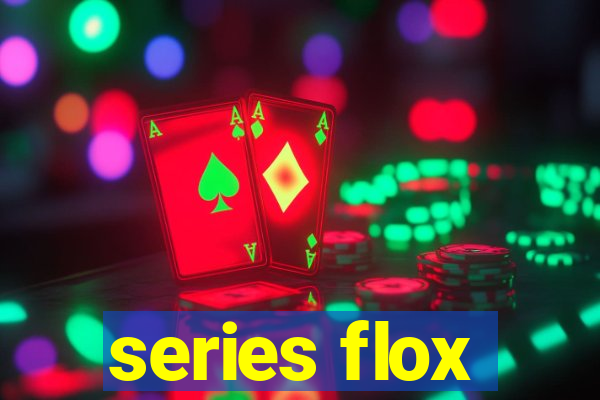 series flox