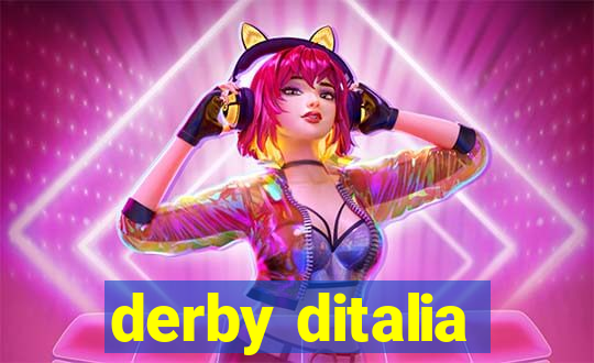 derby ditalia