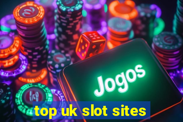 top uk slot sites