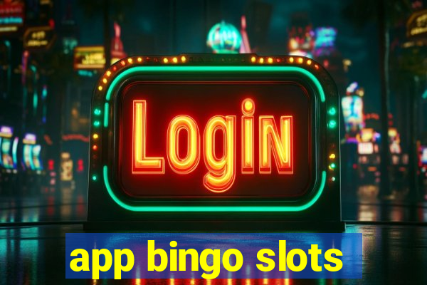 app bingo slots