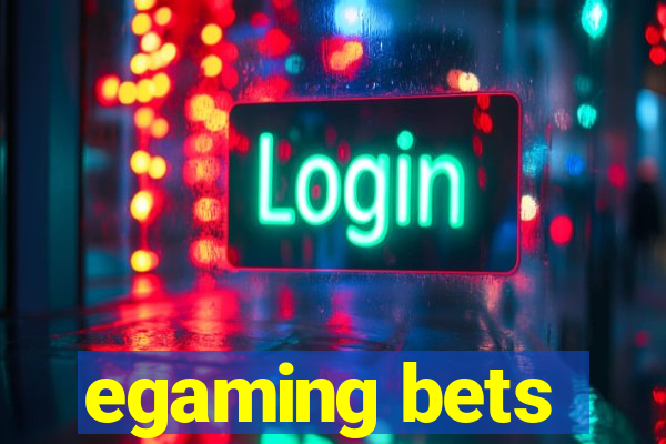 egaming bets