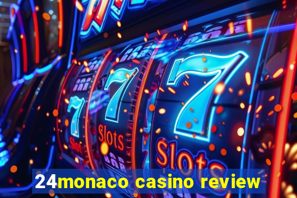 24monaco casino review