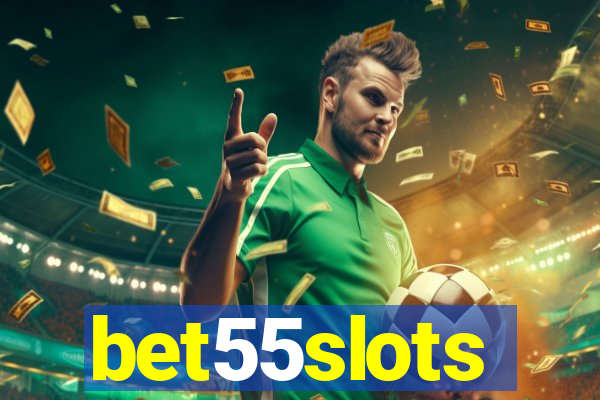 bet55slots