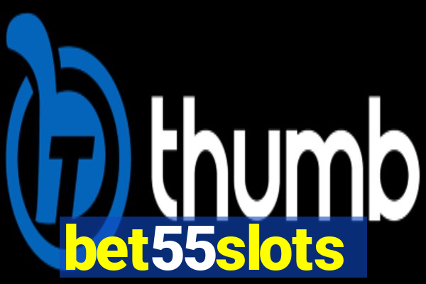 bet55slots