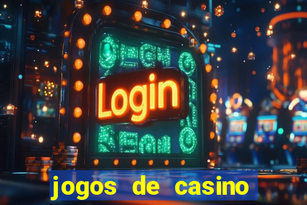 jogos de casino grátis slots