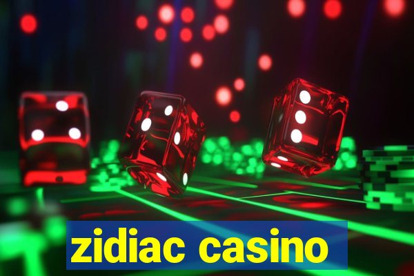 zidiac casino