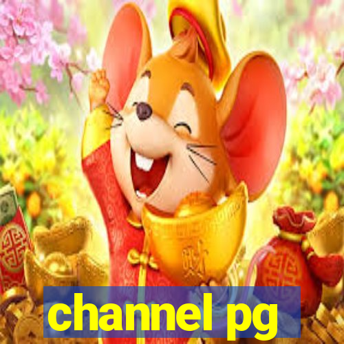 channel pg