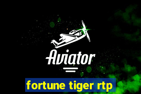 fortune tiger rtp