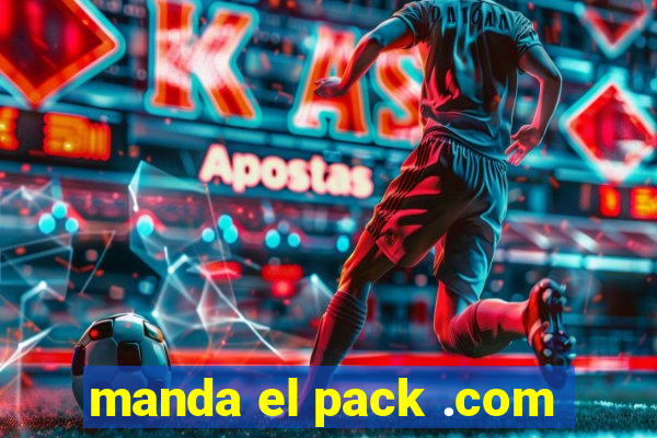 manda el pack .com