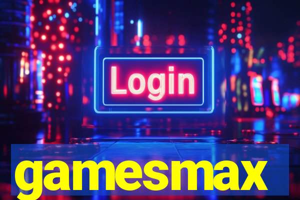 gamesmax