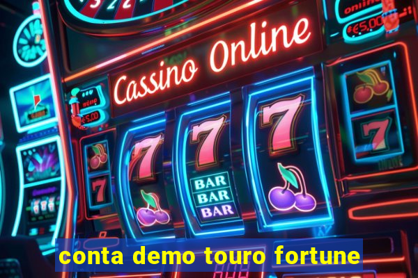 conta demo touro fortune