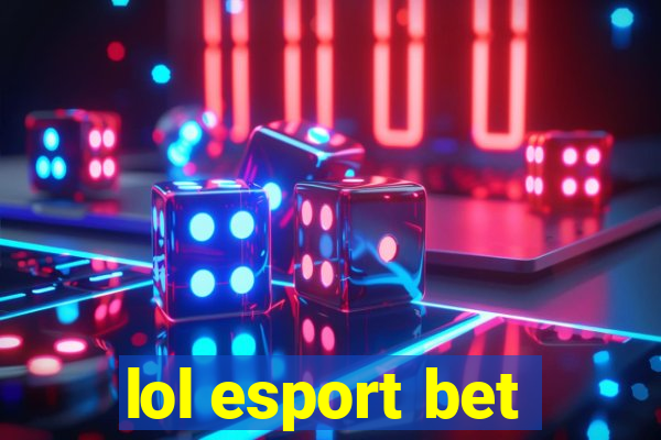 lol esport bet