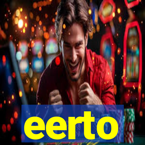 eerto