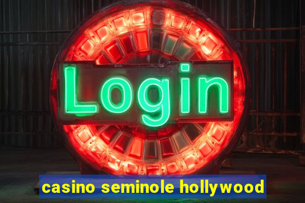 casino seminole hollywood