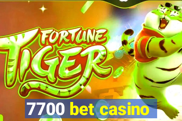 7700 bet casino