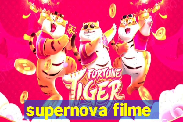 supernova filme