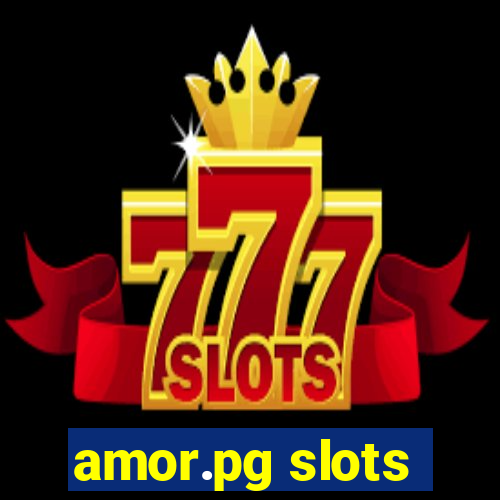 amor.pg slots