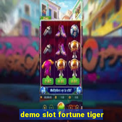 demo slot fortune tiger