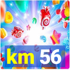 km 56