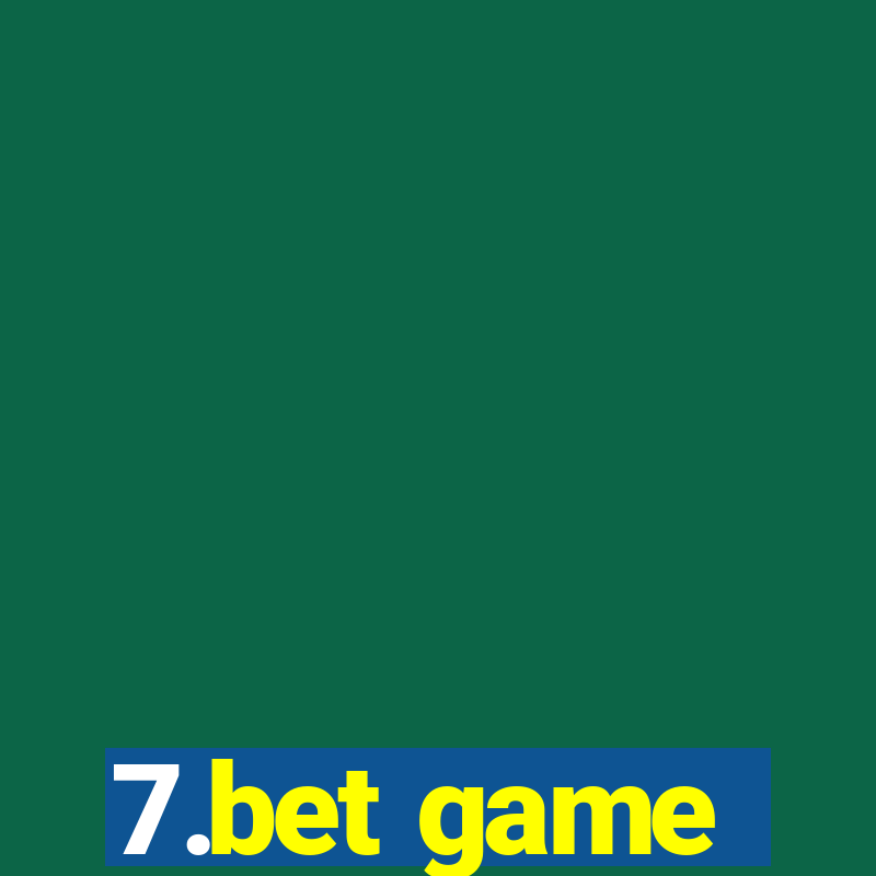 7.bet game