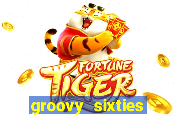 groovy sixties online slot