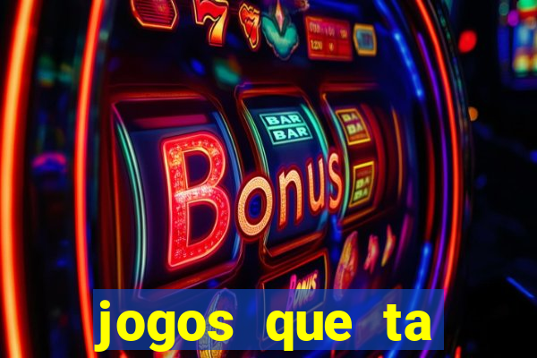 jogos que ta pagando de verdade