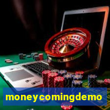 moneycomingdemo