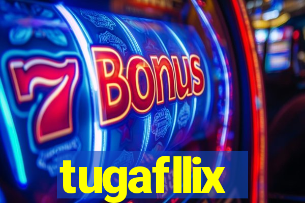 tugafllix