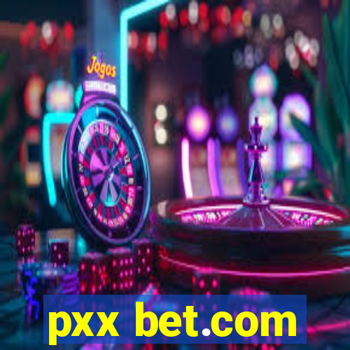 pxx bet.com