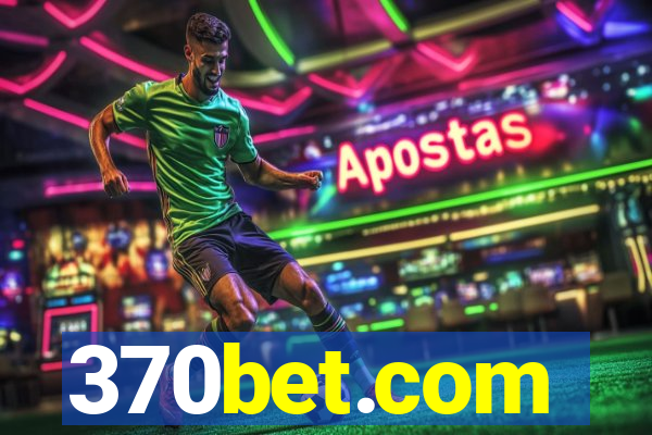 370bet.com